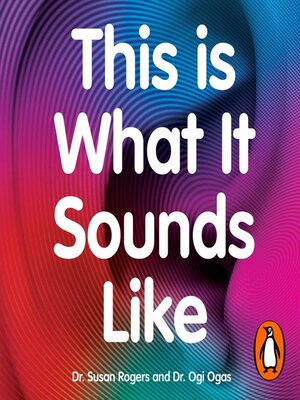 cover image of This Is What It Sounds Like